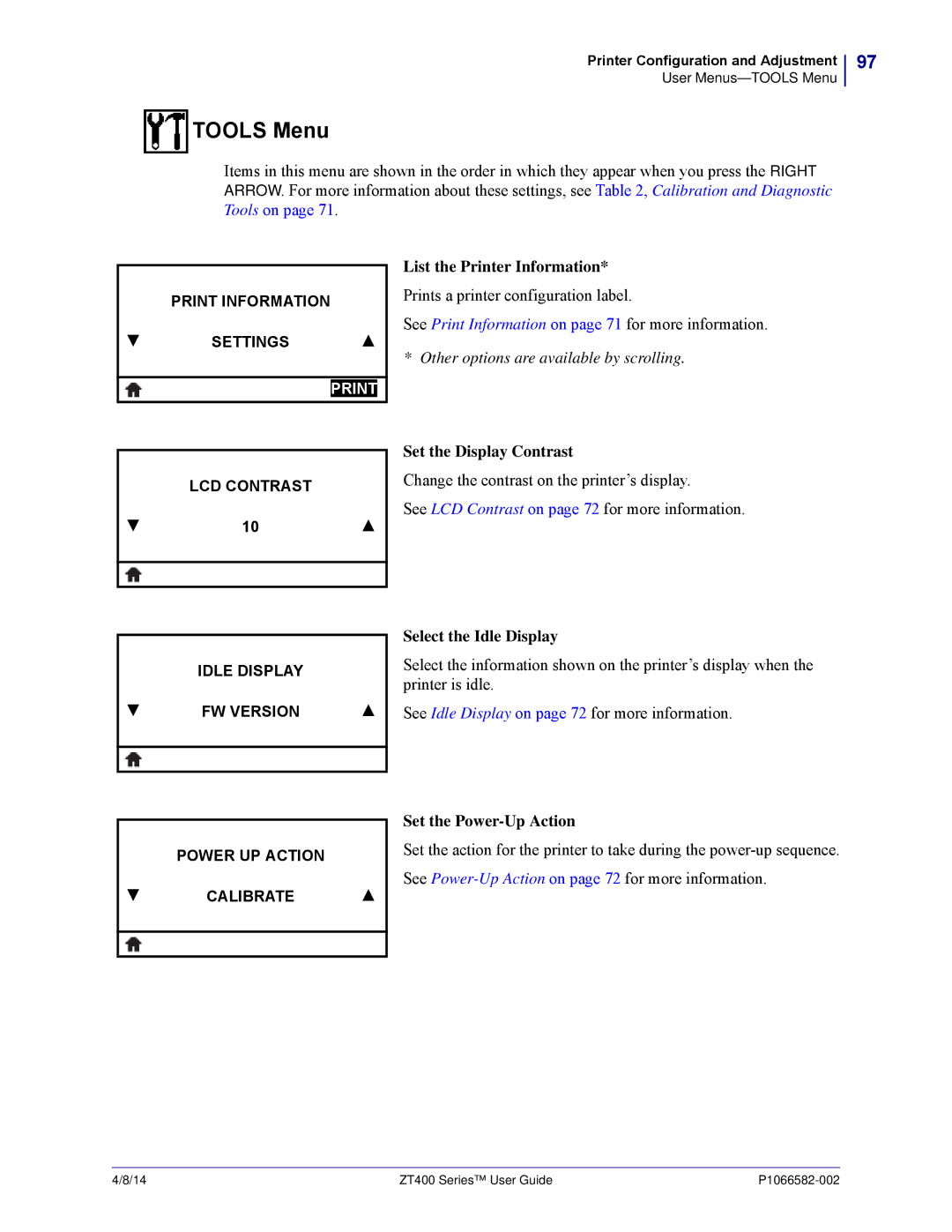 Zebra Technologies ZT400 manual Tools Menu, List the Printer Information, Set the Display Contrast, Select the Idle Display 