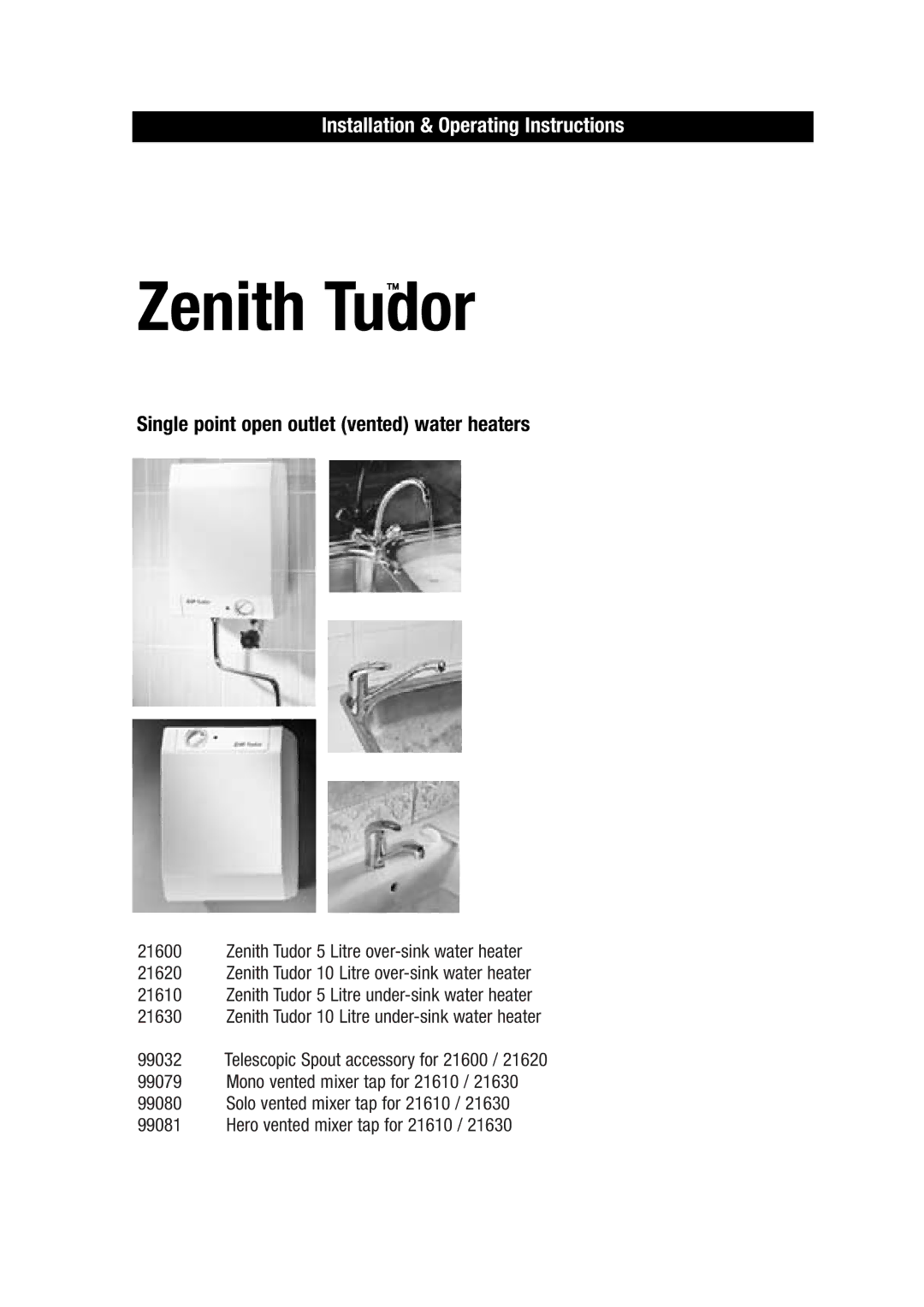 Zenith 216666666 operating instructions Zenith Tudorä, Installation & Operating Instructions 