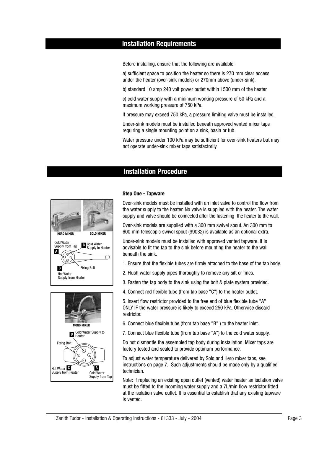 Zenith 216666666 operating instructions Before installing, ensure that the following are available, Step One Tapware 