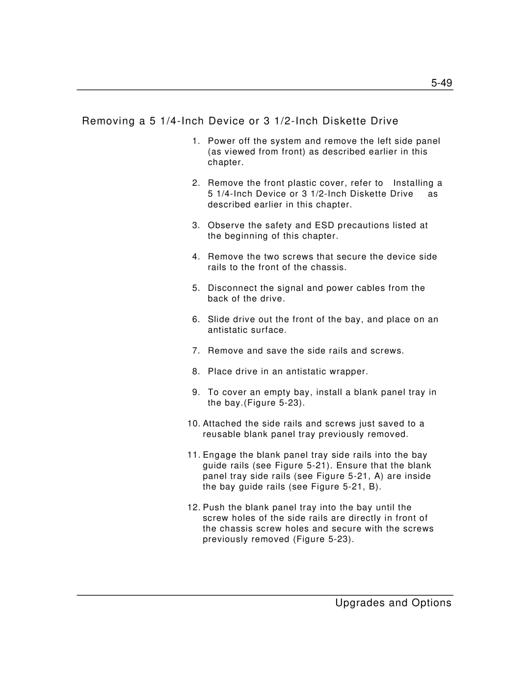 Zenith Data Systems MT2000 manual Removing a 5 1/4-Inch Device or 3 1/2-Inch Diskette Drive 