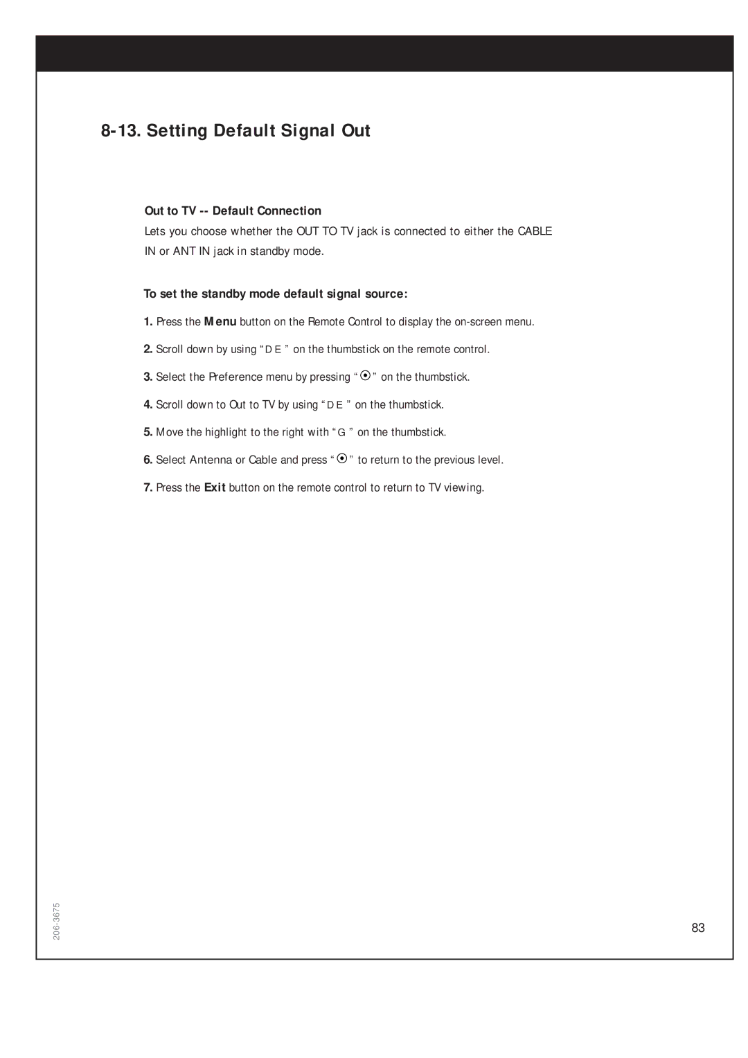 Zenith DTV1080 warranty Out to TV -- Default Connection, To set the standby mode default signal source 