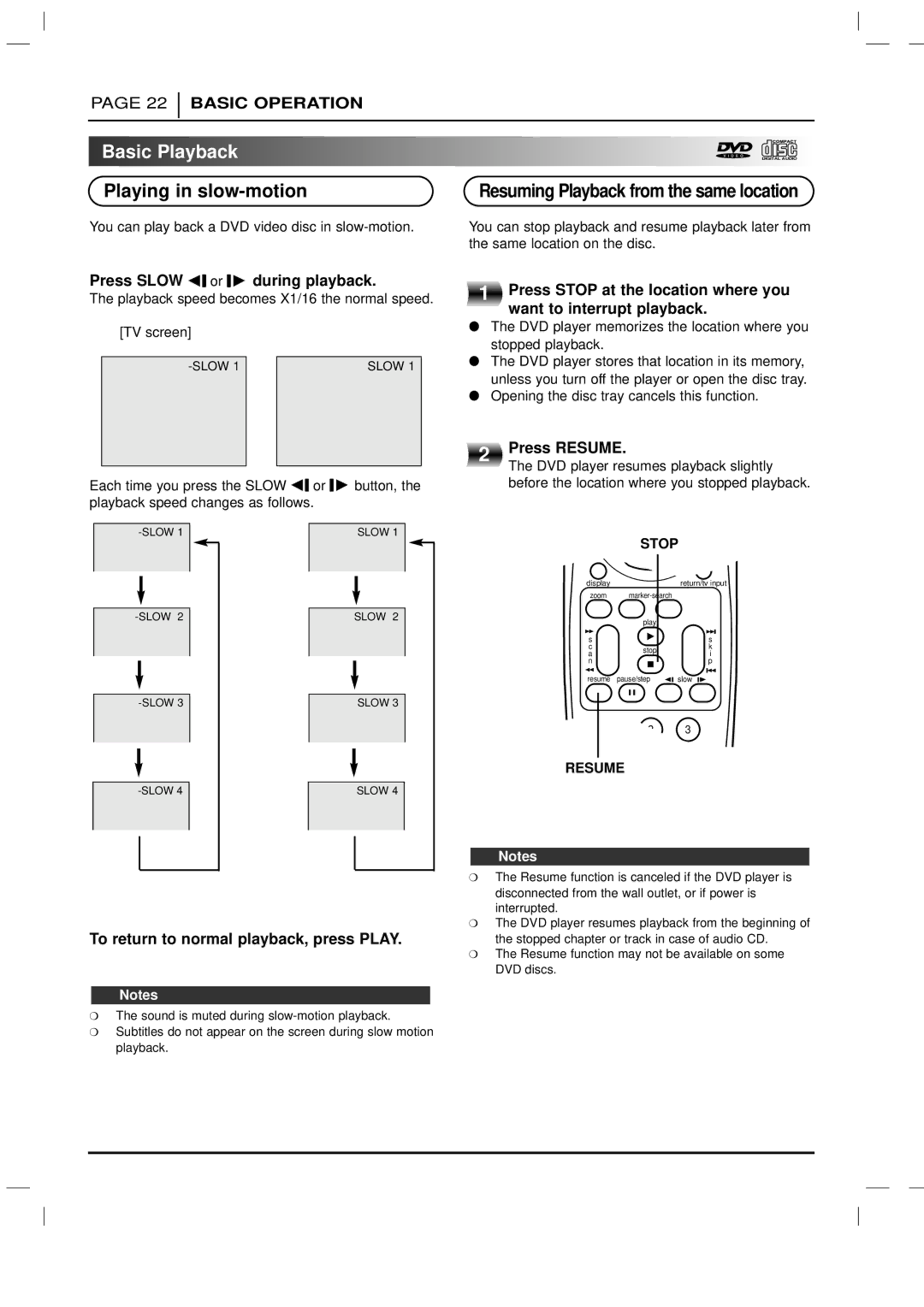 Zenith DVD-2220 Playing in slow-motion, Resuming Playback from the same location, Press Slow FV or VG during playback 