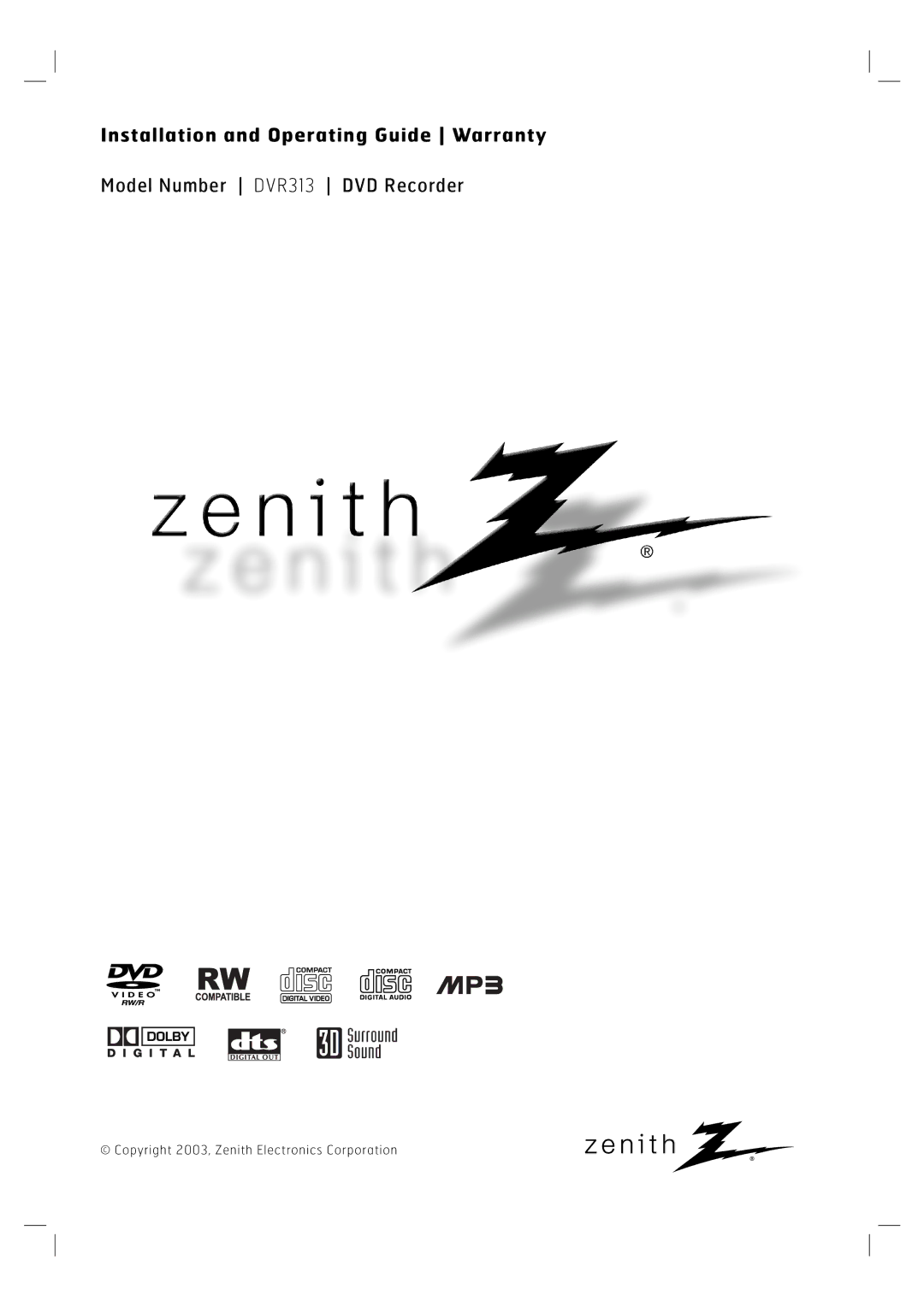 Zenith DVR313 warranty Installation and Operating Guide Warranty 