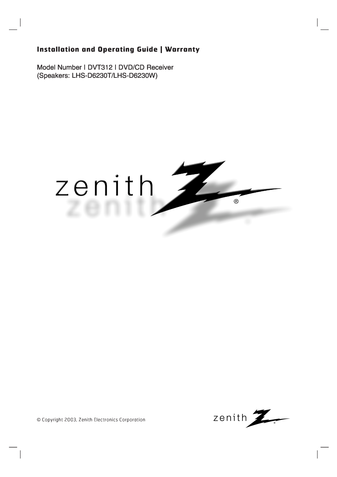 Zenith warranty Installation and Operating Guide Warranty, Model Number DVT312 DVD/CD Receiver 