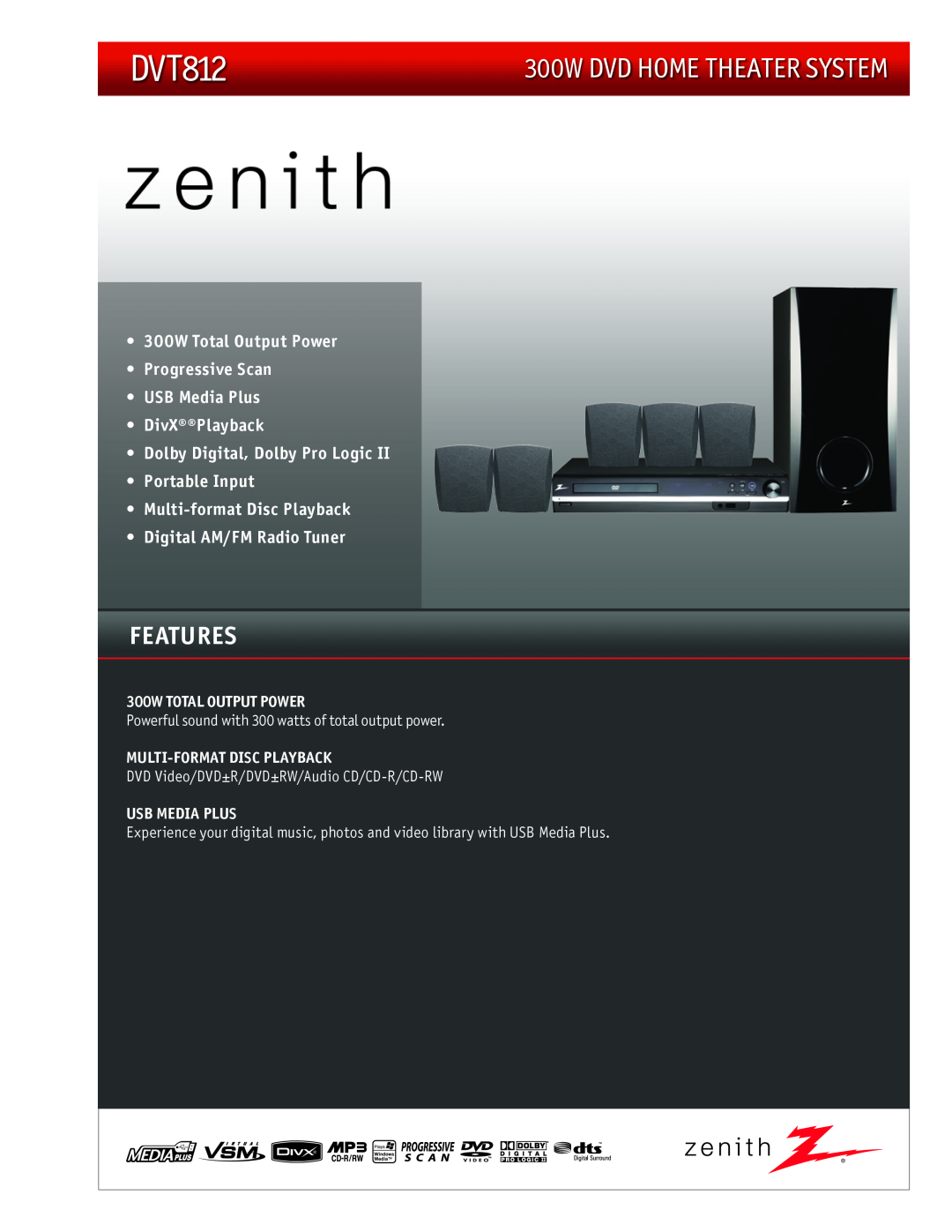 Zenith DVT812 manual 300W TOTAL OUTPUT POWER, Multi-Formatdisc Playback, Usb Media Plus, 300W DVD Home theater system 