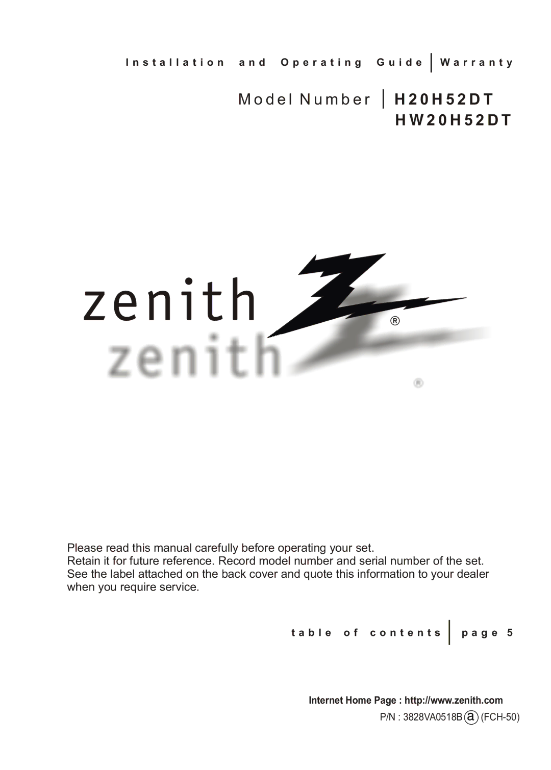 Zenith HW20H52DT warranty Installation a n d O p e r a t i n g G u i d e R r a n t y, B l e o f c o n t e n t s G e 