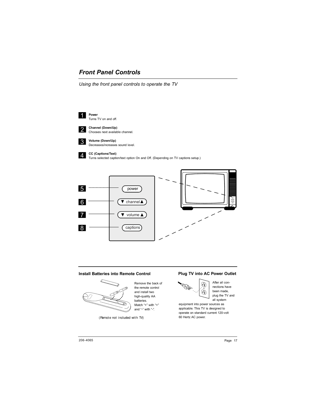 Zenith H20J55DT warranty Front Panel Controls, Using the front panel controls to operate the TV, Power, Channel Down/Up 