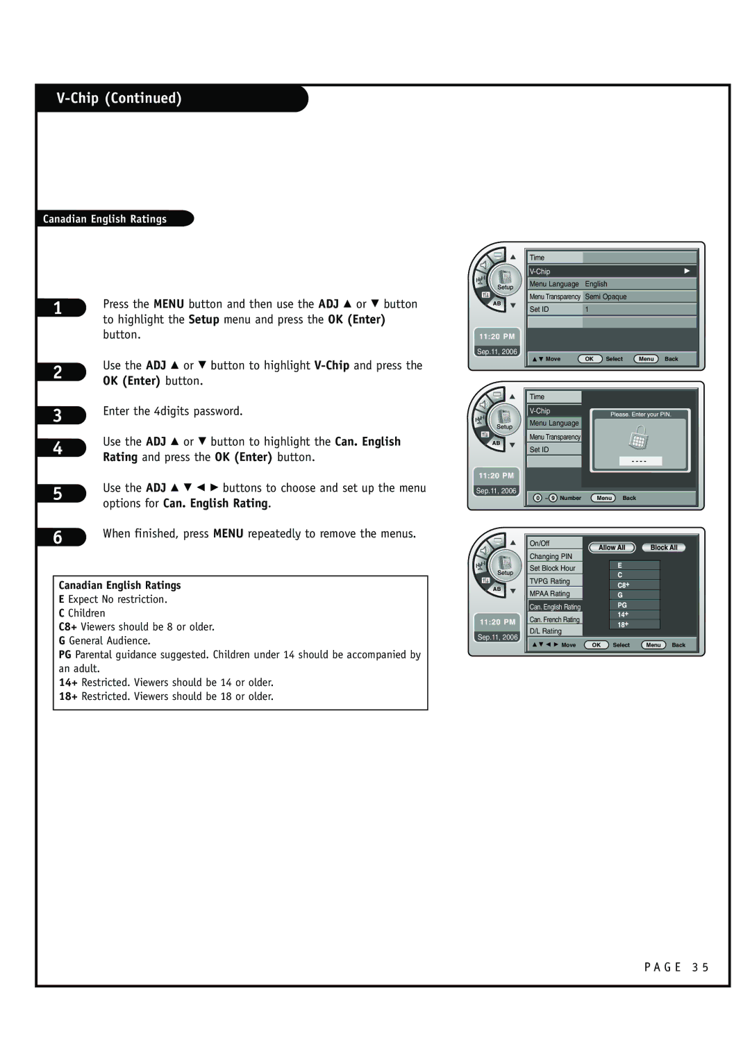 Zenith HCS5610 warranty Enter the 4digits password, Use the ADJ D or E button to highlight the Can. English 