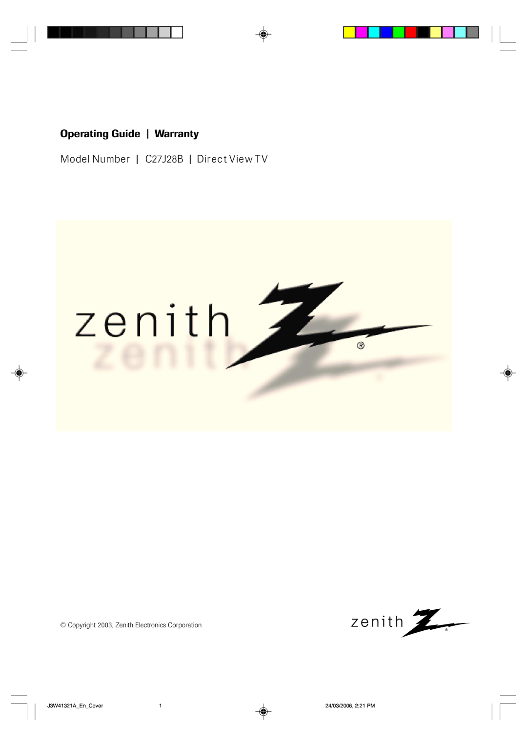 Zenith J3W41321A warranty Copyright 2003, Zenith Electronics Corporation 