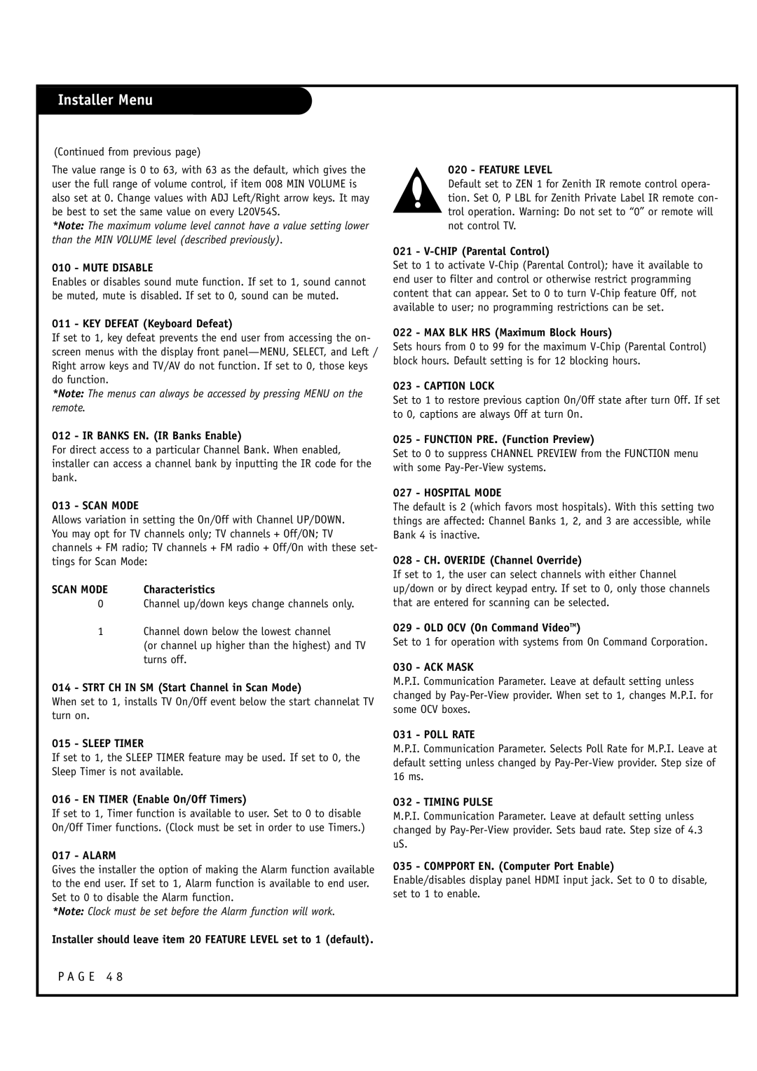 Zenith L20V54S Mute Disable, Scan Mode, Sleep Timer, Feature Level, Caption Lock, Hospital Mode, Poll Rate, Timing Pulse 