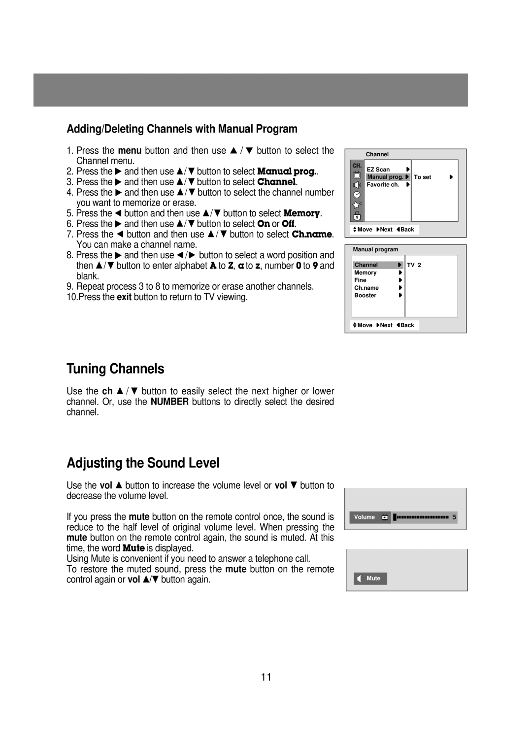 Zenith R40W46 warranty Tuning Channels, Adjusting the Sound Level 