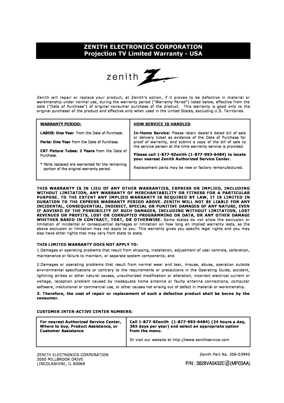 Zenith R40W46 warranty ZENITH ELECTRONICS CORPORATION Projection TV Limited Warranty - USA, P/N 3828VA0432E d MP03AA 