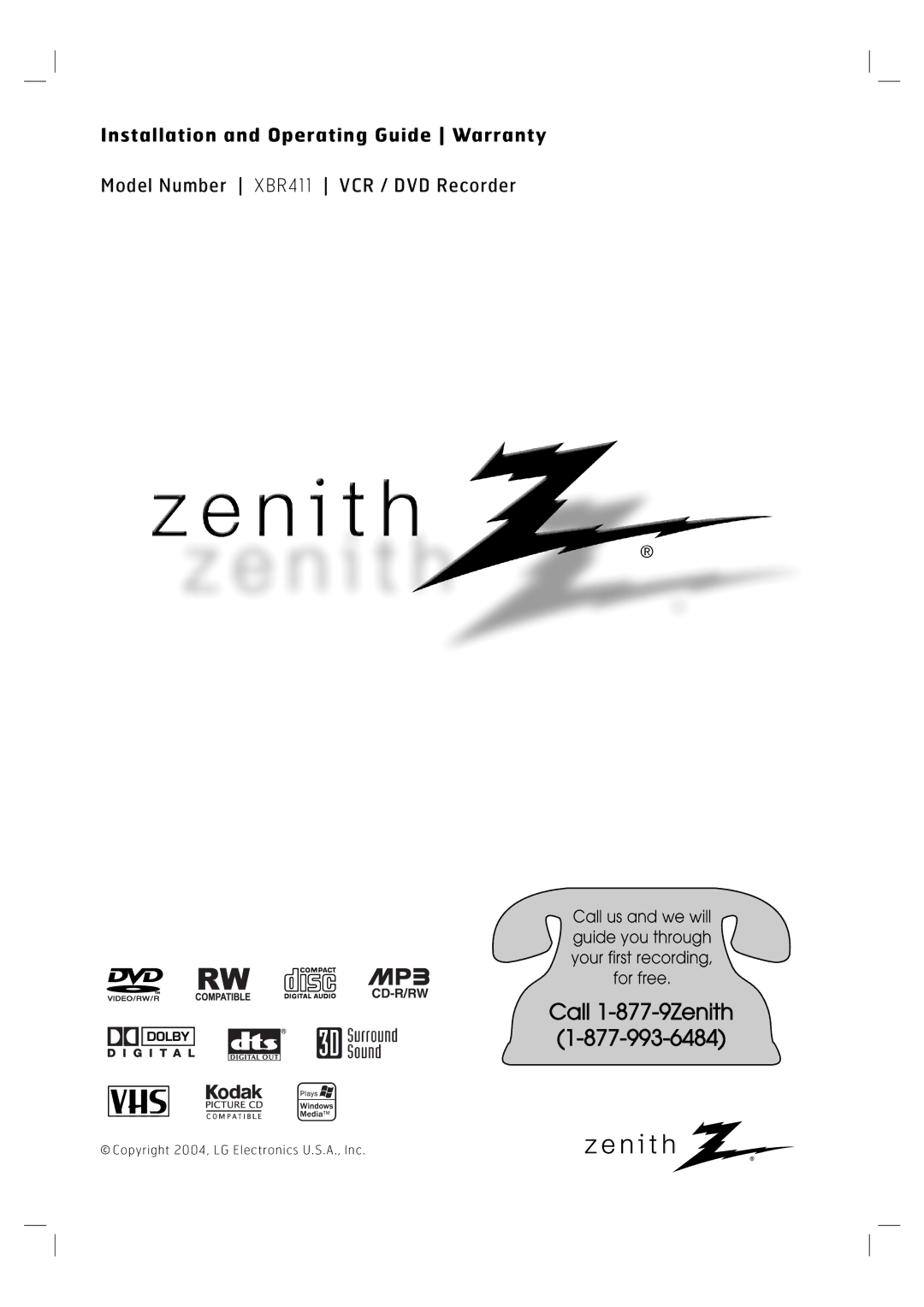 Zenith XBR411 warranty Call 1-877-9Zenith 