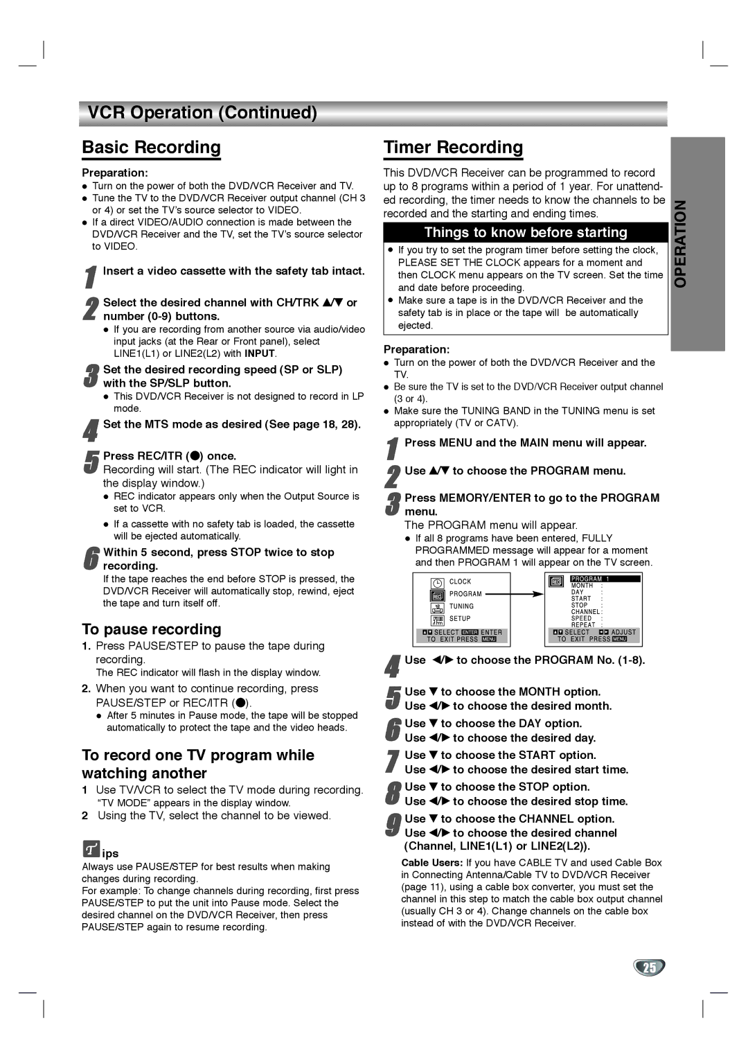 Zenith XBS344 warranty VCR Operation Basic Recording, Timer Recording, To pause recording 