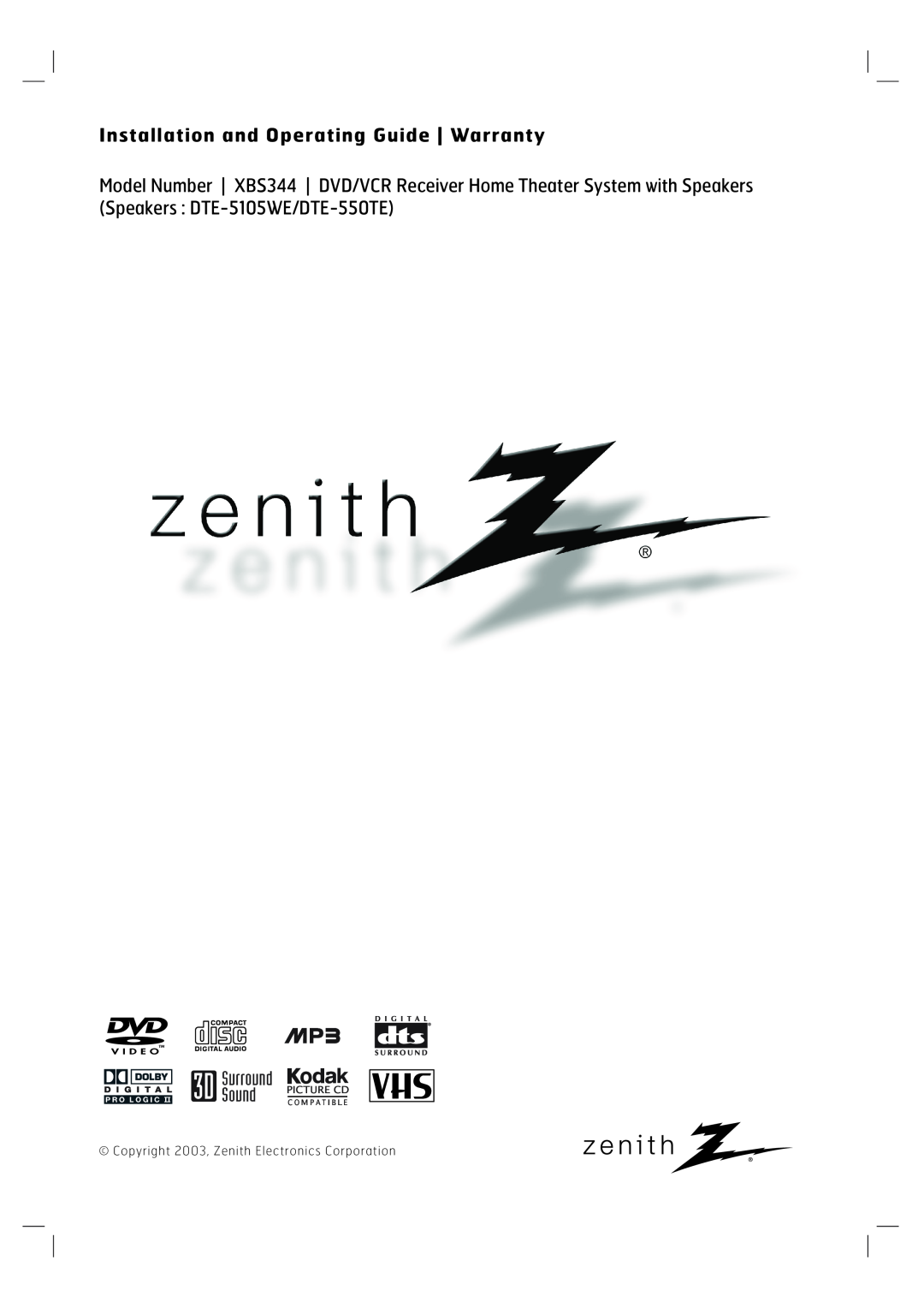 Zenith XBS344 warranty Installation and Operating Guide Warranty, Copyright 2003, Zenith Electronics Corporation 