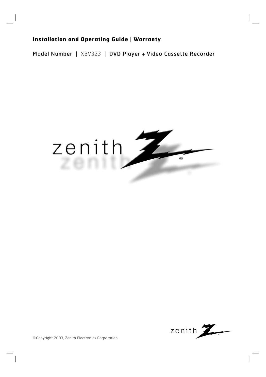 Zenith XBV323 warranty Installation and Operating Guide Warranty 