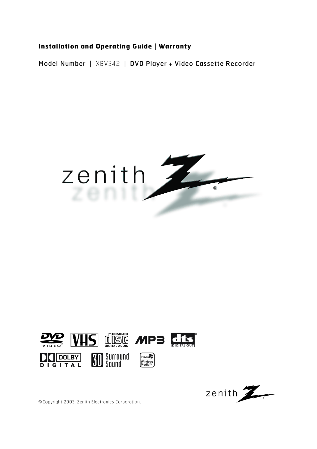 Zenith XBV342 warranty Installation and Operating Guide Warranty 