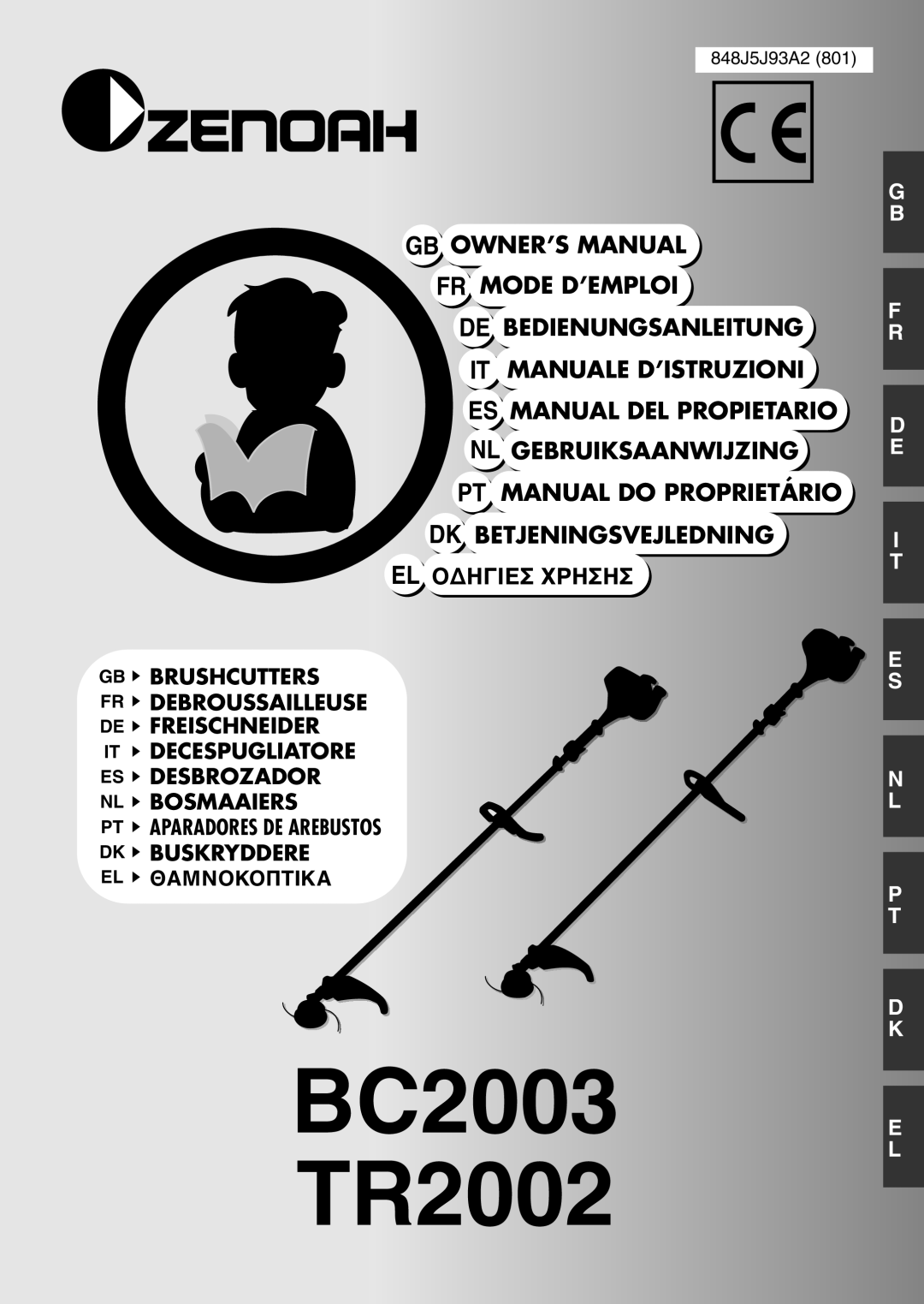 Zenoah owner manual BC2003 TR2002, It Manuale D’Istruzioni Es Manual Del Propietario, Dk Betjeningsvejledning 