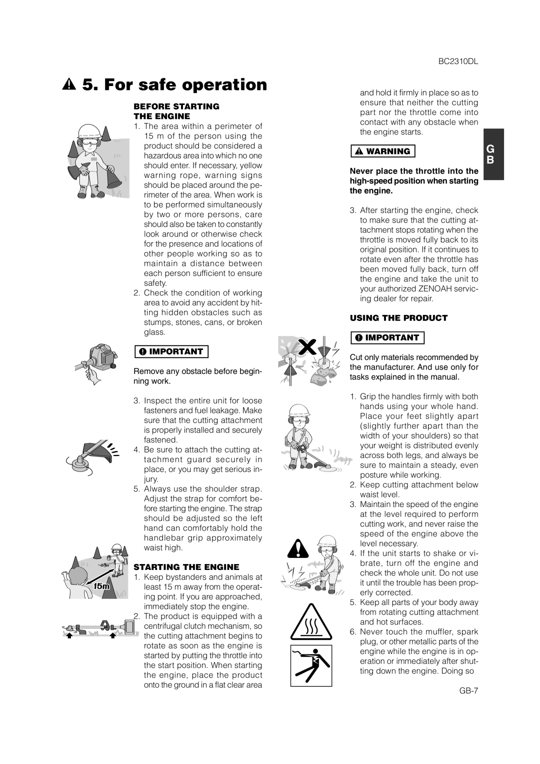 Zenoah BC2310DL owner manual Before Starting Engine, Starting the Engine, Using the Product 