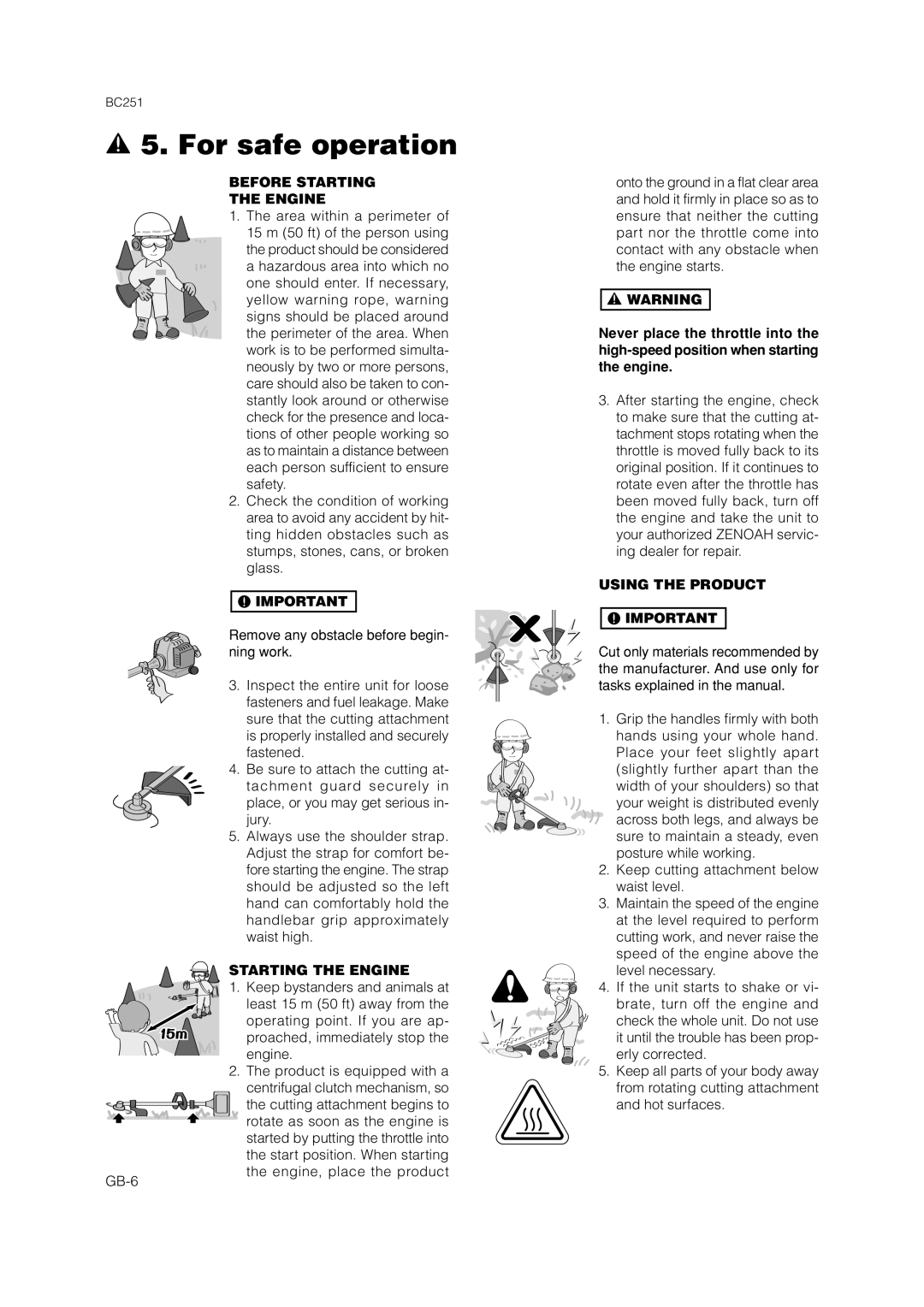 Zenoah BC251 owner manual Before Starting Engine, Starting the Engine, Using the Product 