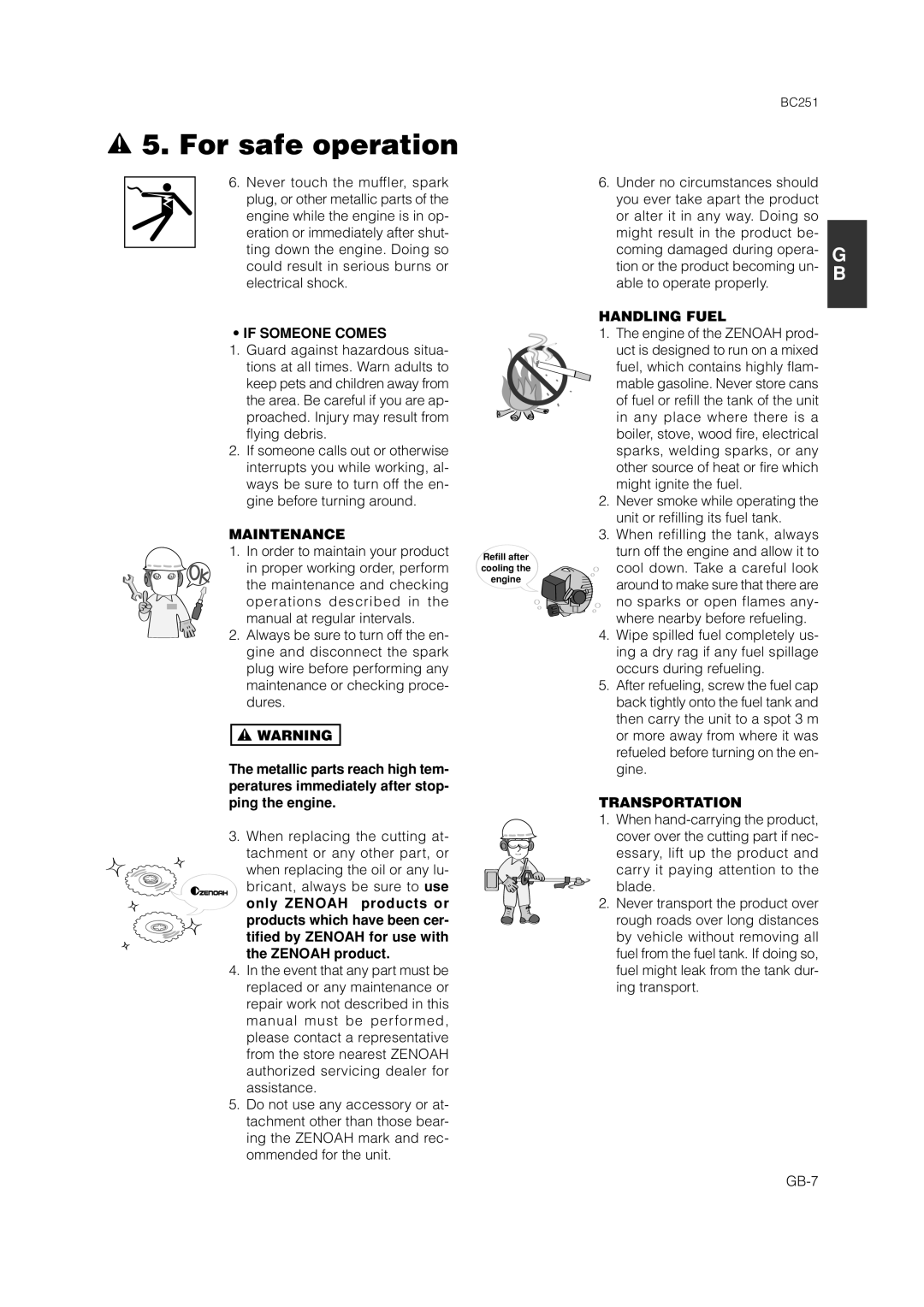 Zenoah BC251 owner manual If Someone Comes, Maintenance, Handling Fuel, Transportation 