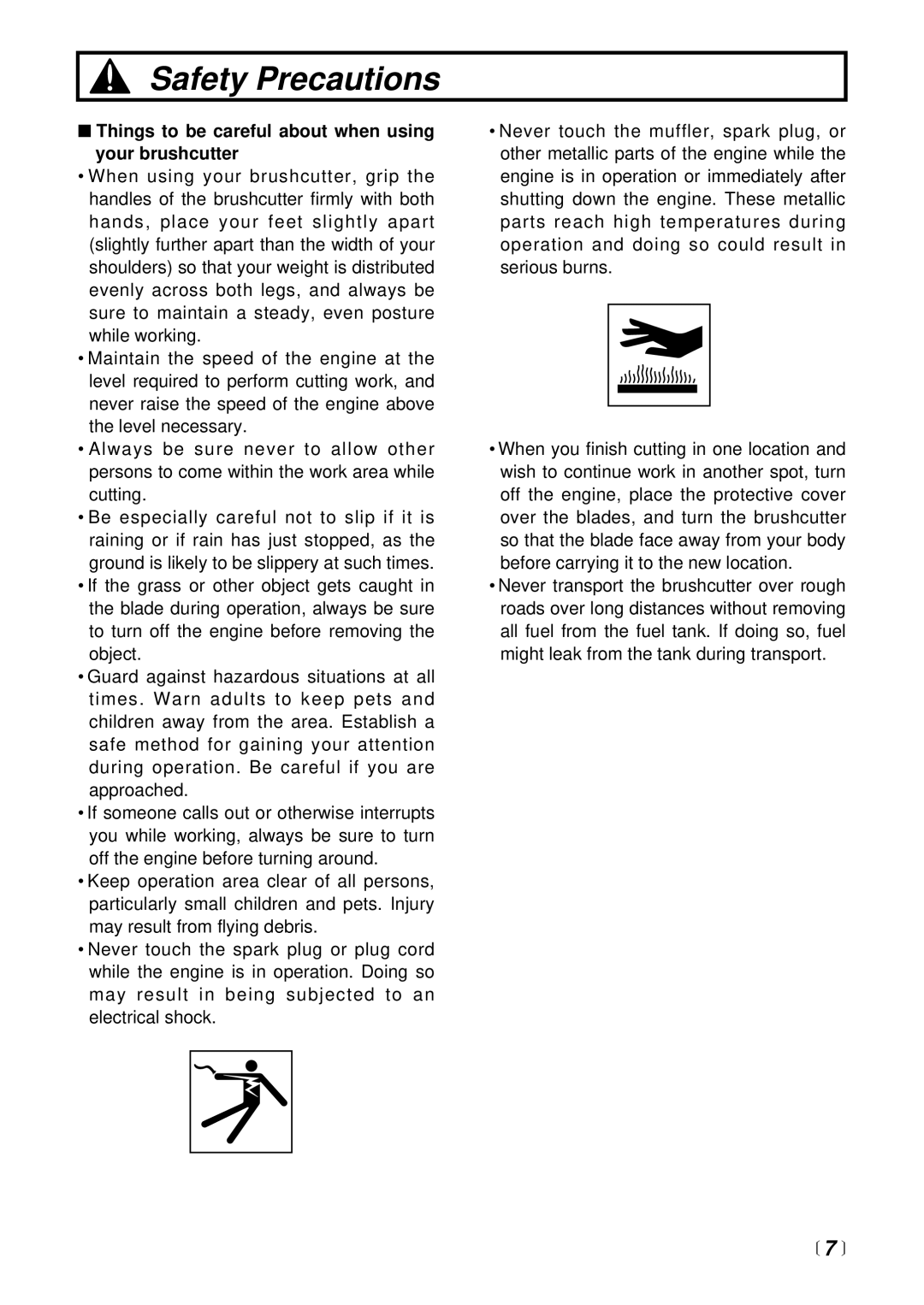 Zenoah BC2601DL manual  7 , Things to be careful about when using Your brushcutter 