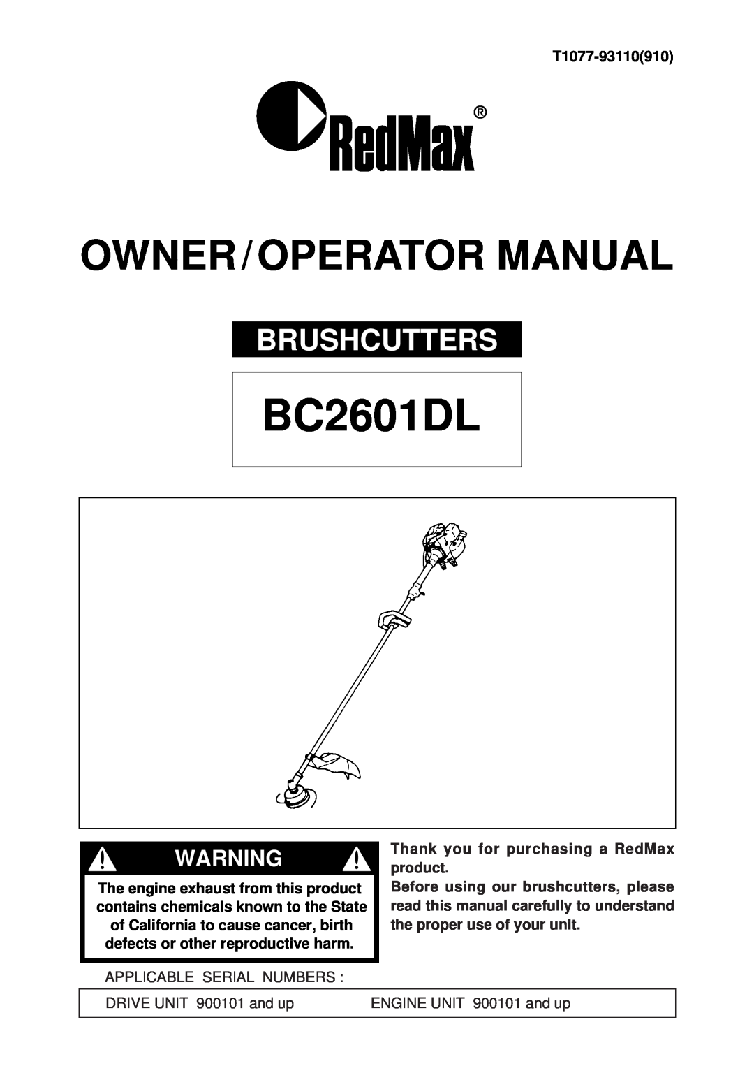 Zenoah BC2601DL manual Brushcutters, Owner / Operator Manual, T1077-93110910, Thank you for purchasing a RedMax product 
