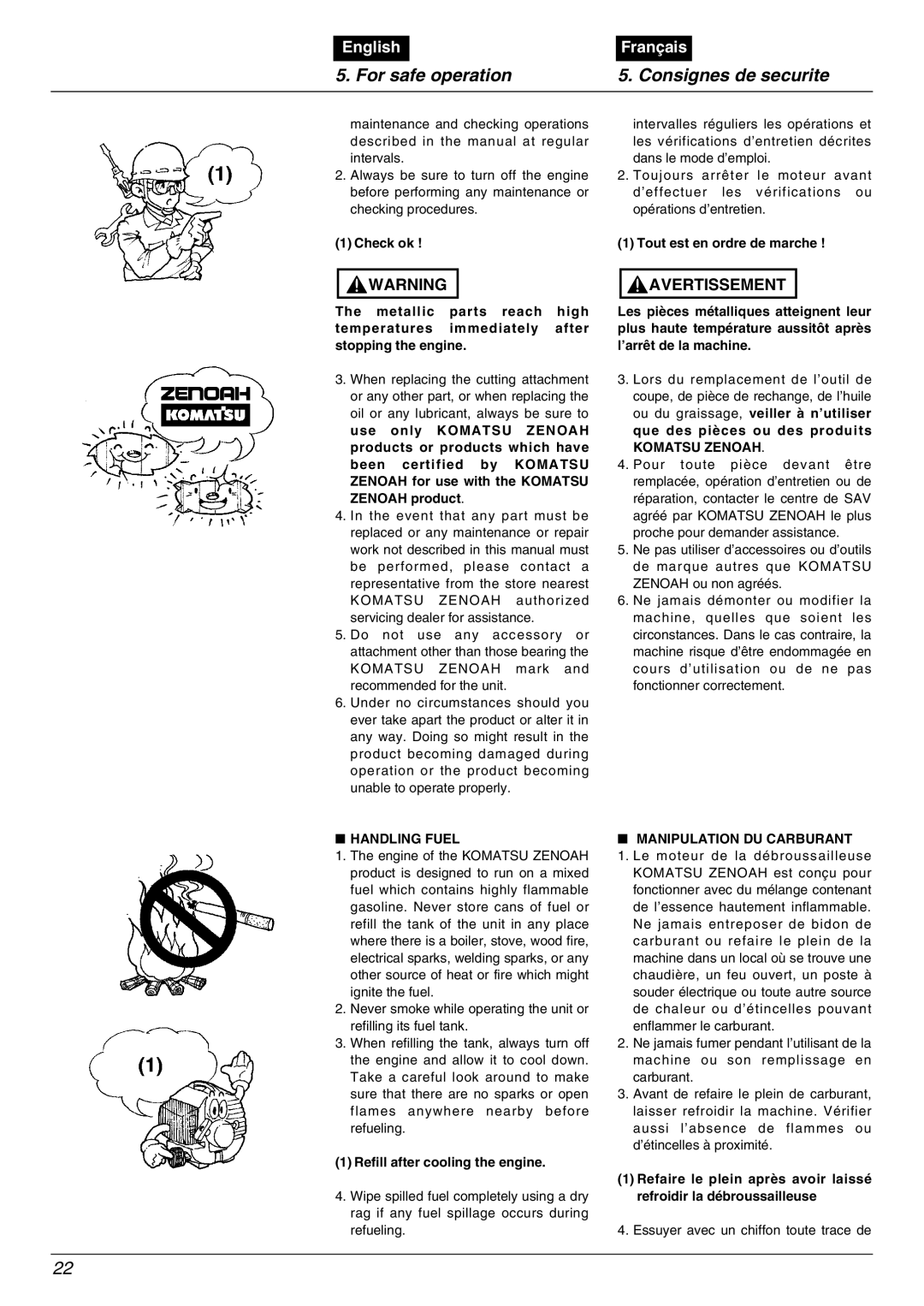 Zenoah BC2602DWM manual Check ok, Handling Fuel, Refill after cooling the engine, Komatsu Zenoah, Manipulation DU Carburant 