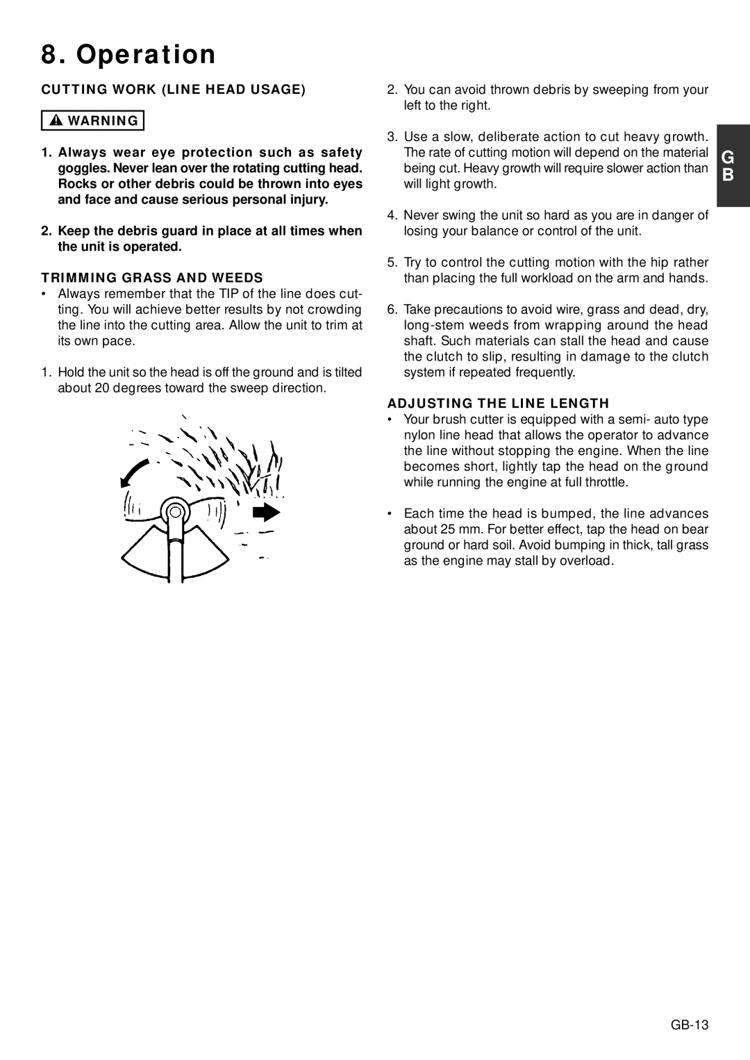 Zenoah BC2603DL, BC2603DW owner manual Cutting Work Line Head Usage, Trimming Grass and Weeds, Adjusting the Line Length 