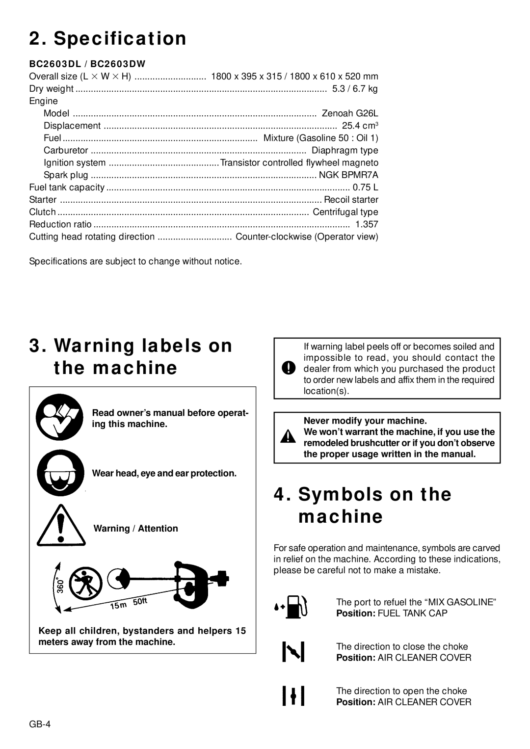 Zenoah owner manual Specification, Symbols on the machine, BC2603DL / BC2603DW, Never modify your machine 