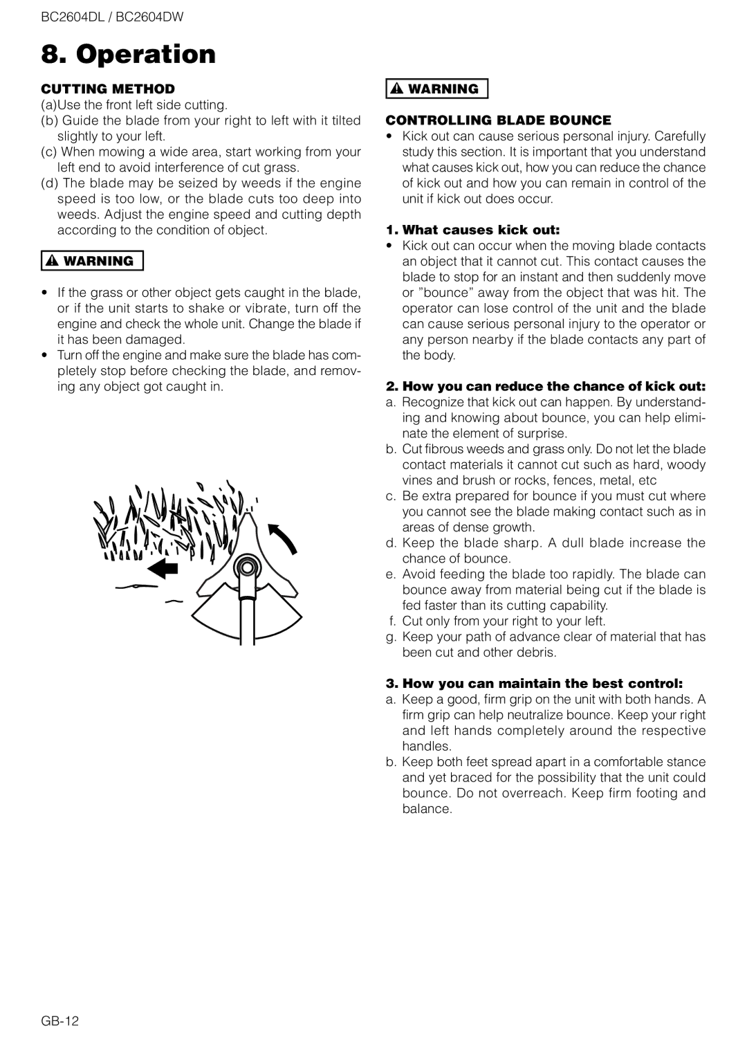 Zenoah BC2604DW Cutting Method, Controlling Blade Bounce, What causes kick out, How you can maintain the best control 