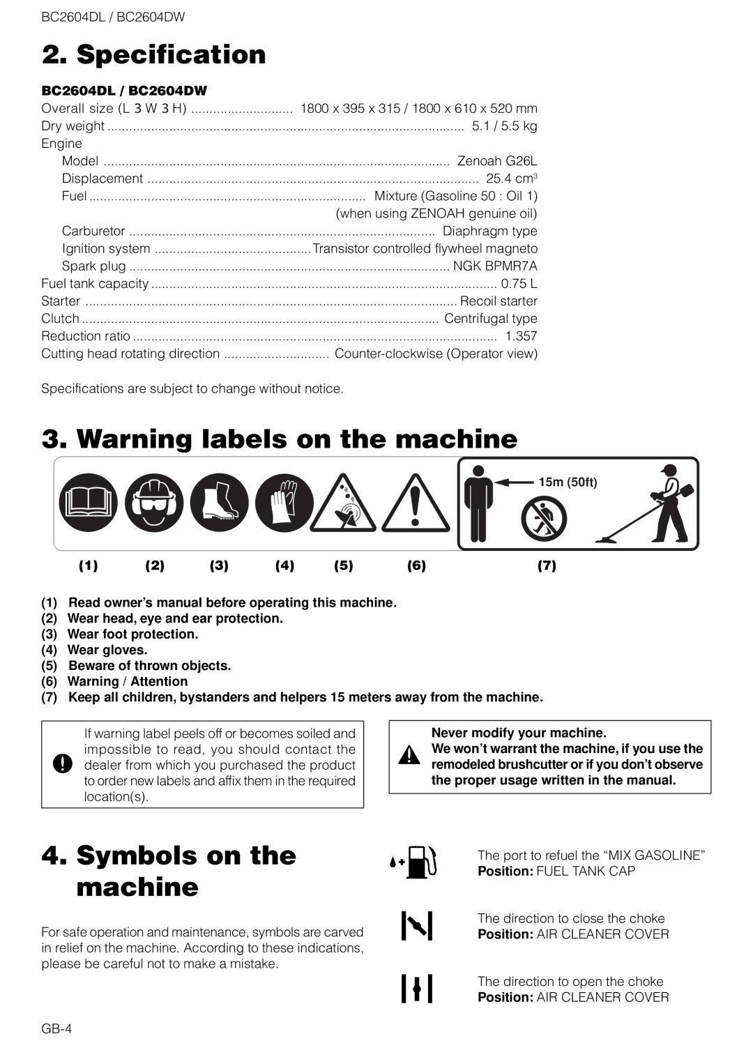 Zenoah owner manual Specification, Symbols on the machine, BC2604DL / BC2604DW, Never modify your machine 