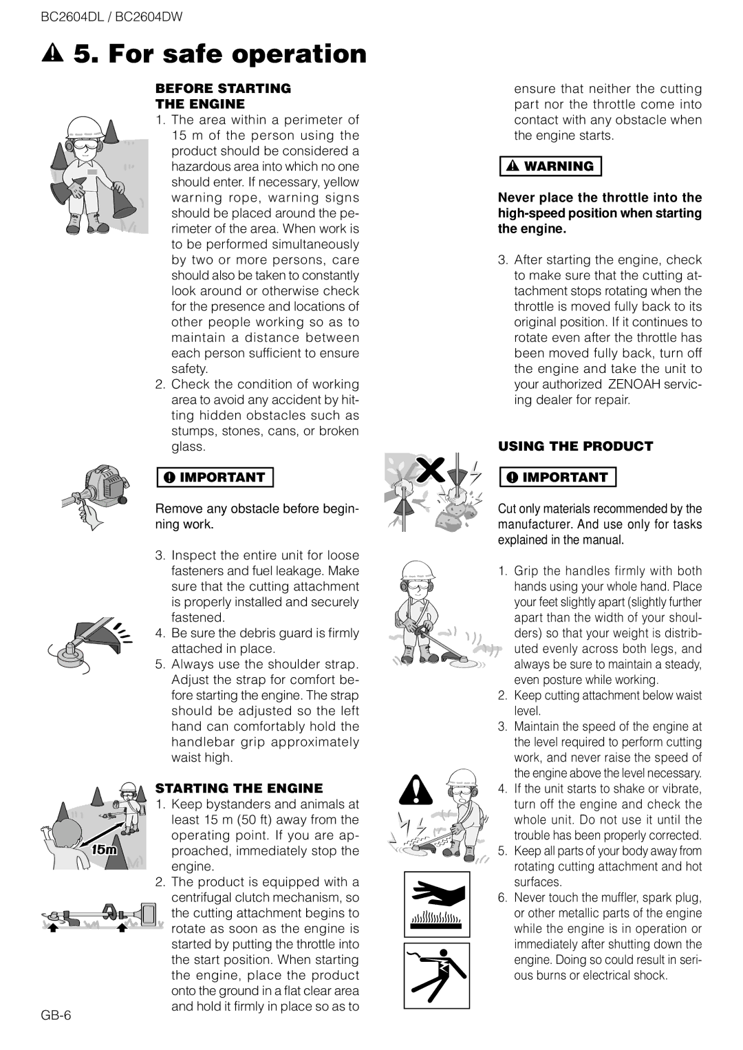 Zenoah BC2604DW, BC2604DL owner manual Before Starting Engine, Starting the Engine, Using the Product 