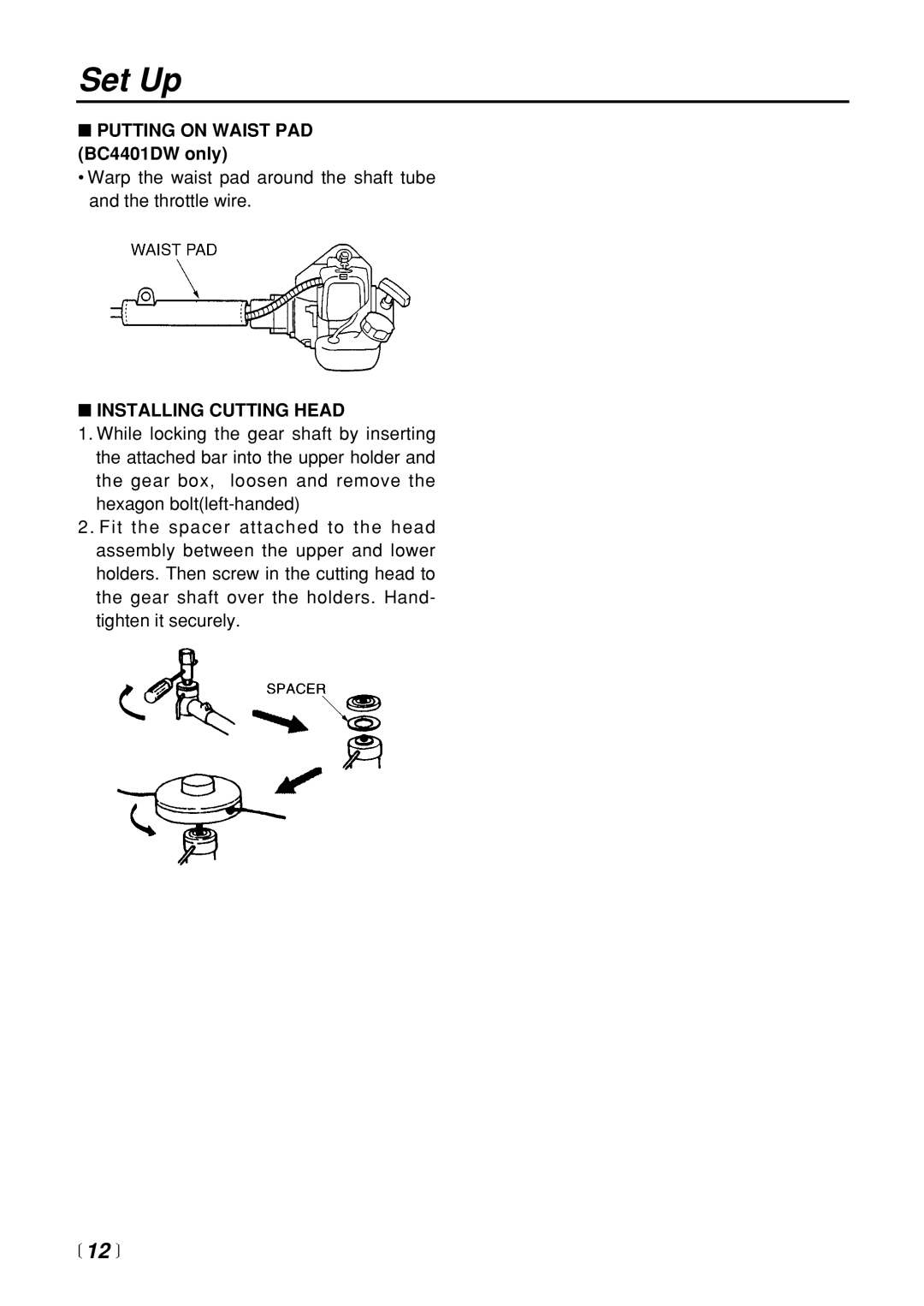 Zenoah BC3401DL manual  12 , Putting on Waist PAD BC4401DW only, Installing Cutting Head 