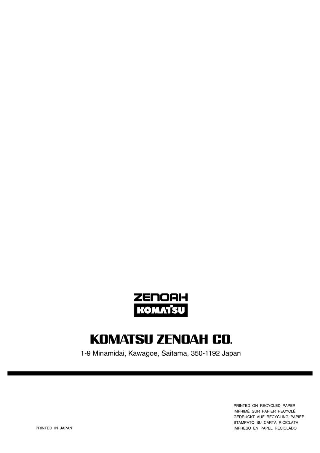 Zenoah BC3402FW manual 1-9Minamidai, Kawagoe, Saitama, 350-1192Japan, Printed On Recycled Paper, Imprimé Sur Papier Recyclé 