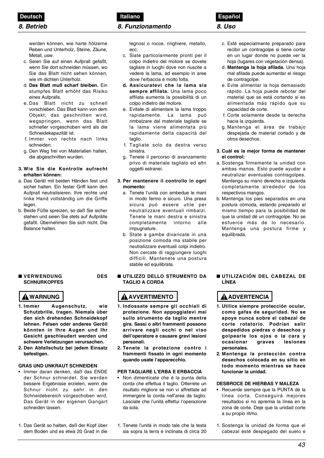 Zenoah BC535DWM manual Verwendung DES Schnurkopfes, Gras UND Unkraut Schneiden, Utilizzo Dello Strumento DA Taglio a Corda 