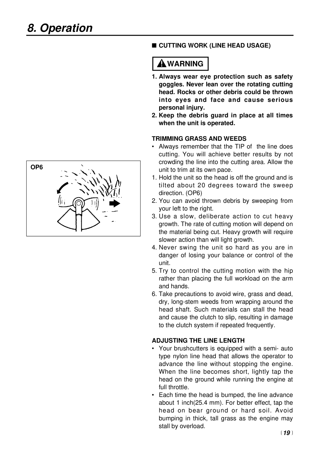 Zenoah BCX2600S manual OP6 Cutting Work Line Head Usage, Trimming Grass and Weeds, Adjusting the Line Length 