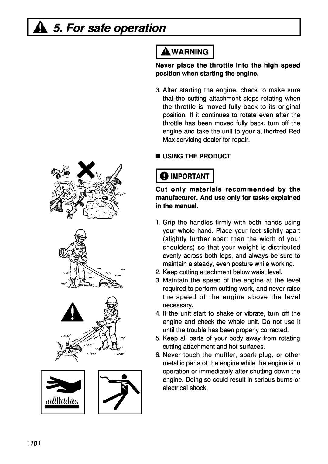 Zenoah BCX2600S manual Using The Product, 10 , For safe operation 