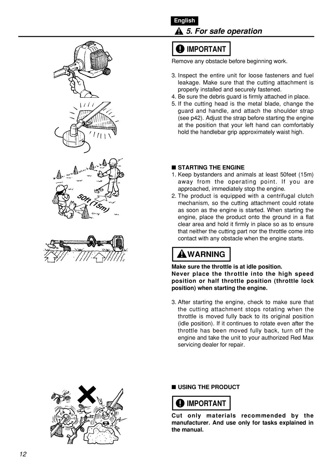 Zenoah BCZ2601S manual Starting the Engine, Using the Product 