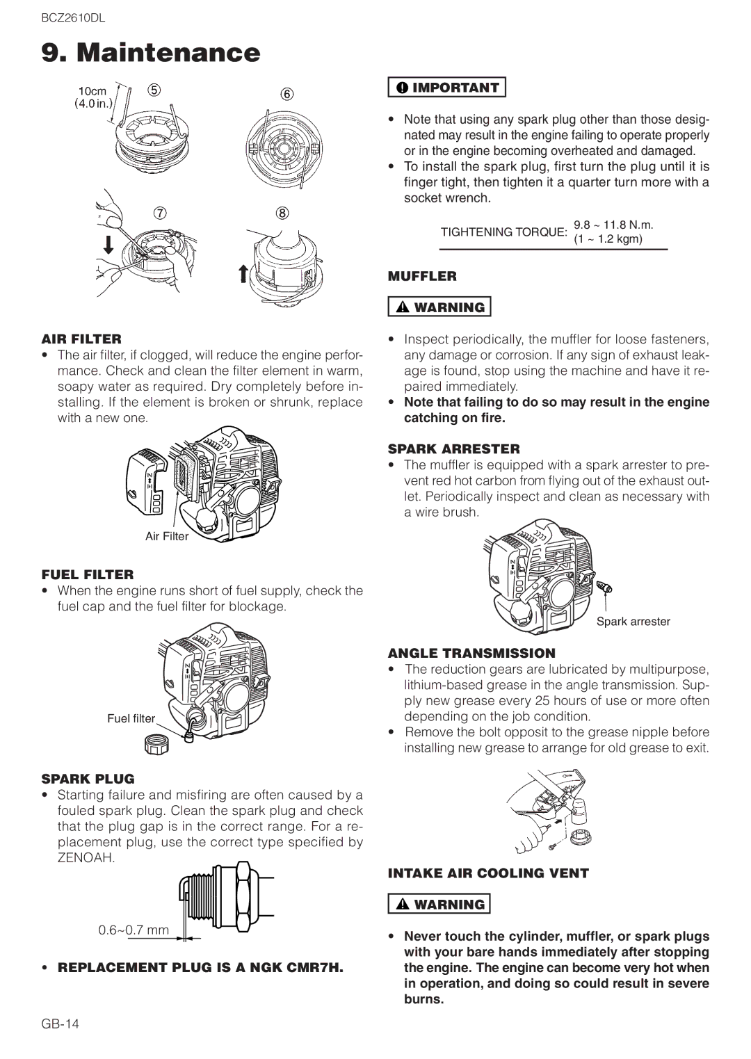 Zenoah BCZ2610DL owner manual AIR Filter, Fuel Filter, Spark Plug, Replacement Plug is a NGK CMR7H, Muffler, Spark Arrester 