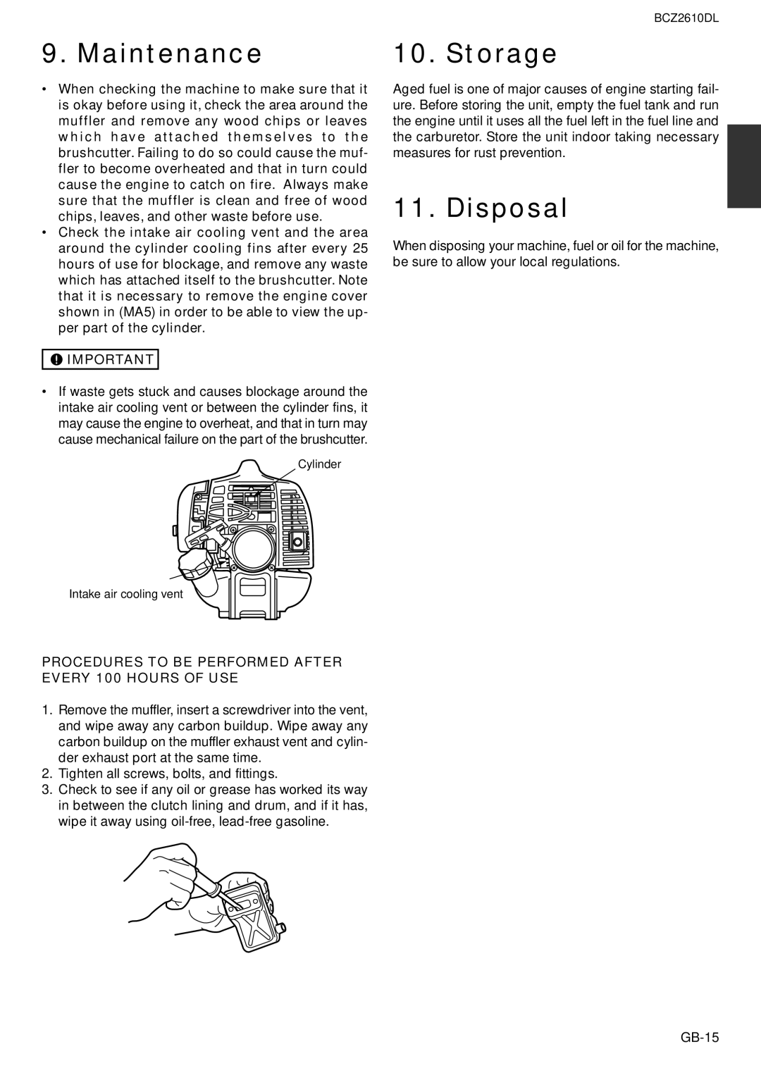 Zenoah BCZ2610DL owner manual Storage, Disposal, Procedures to be Performed After Every 100 Hours of USE 