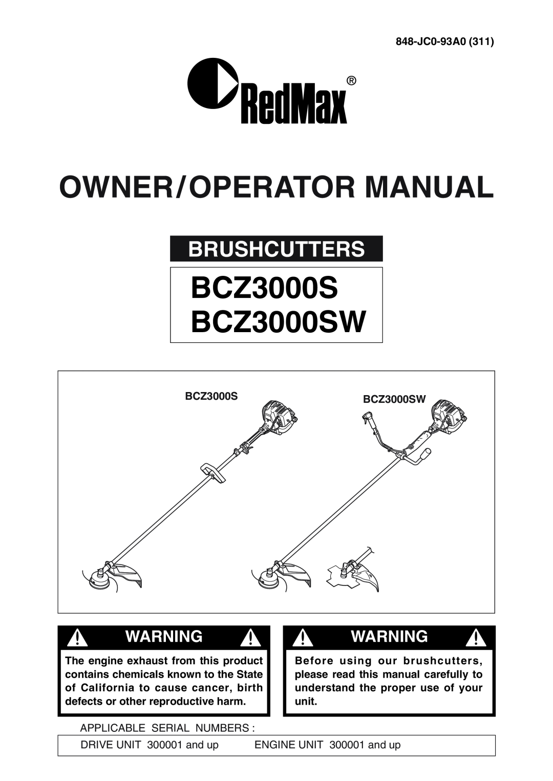 Zenoah manual Owner/Operator Manual, BCZ3000S BCZ3000SW, Brushcutters, 848-JC0-93A0311, Warningwarning 