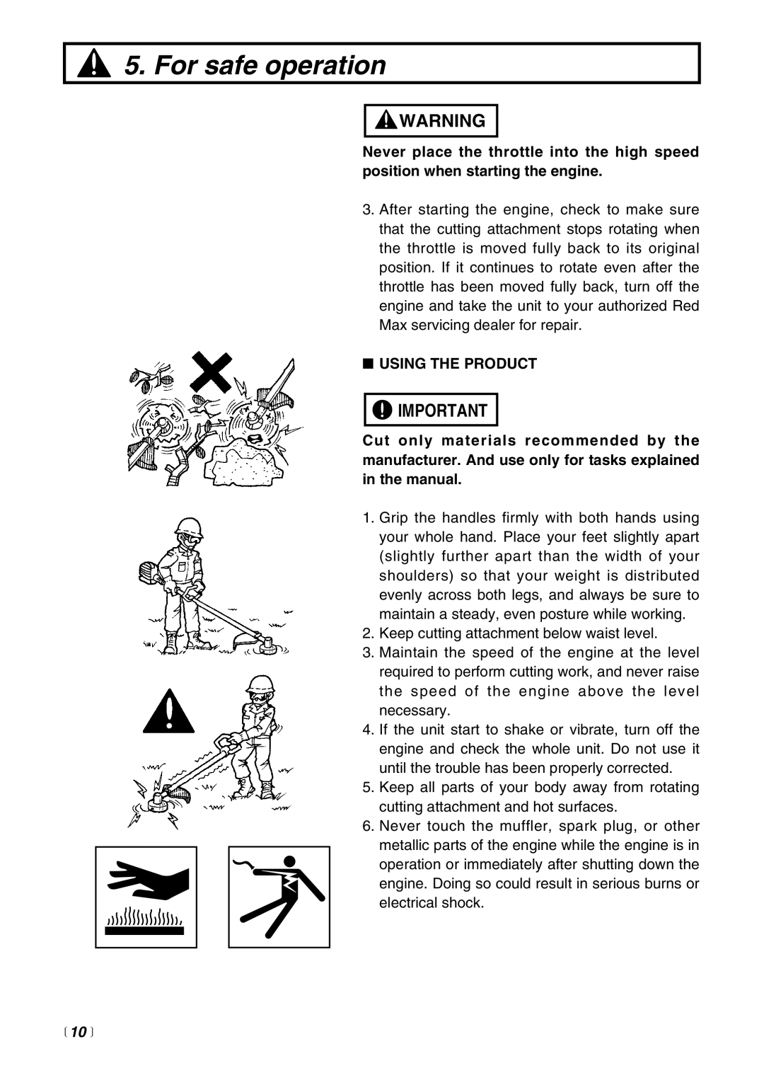 Zenoah BCZ3000 manual Using The Product, 10 , For safe operation 