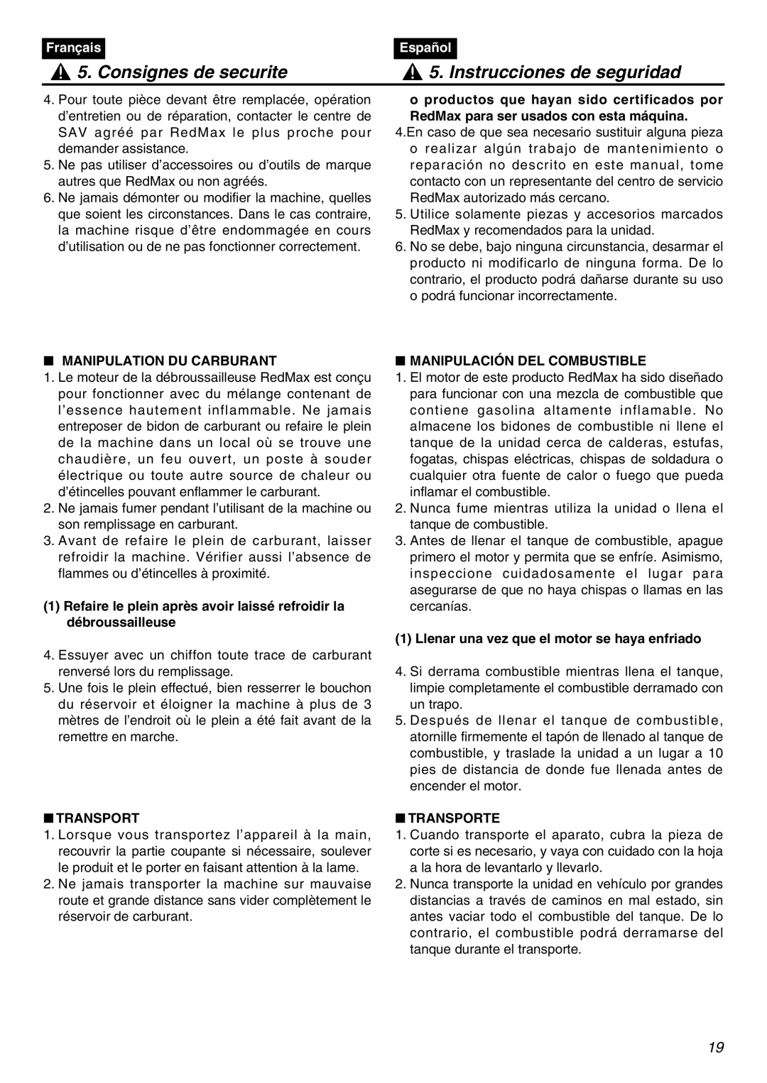 Zenoah BCZ3001S Manipulation DU Carburant, Manipulación DEL Combustible, Llenar una vez que el motor se haya enfriado 