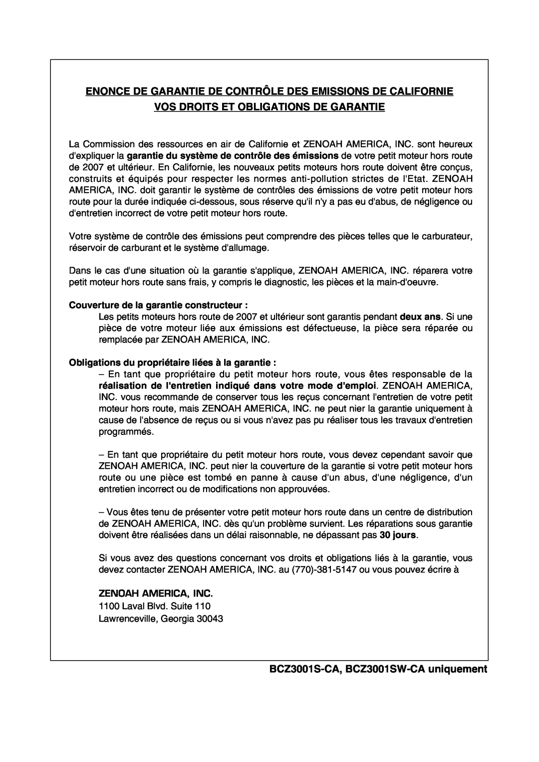 Zenoah BCZ3001S manual Enonce De Garantie De Contrôle Des Emissions De Californie, Vos Droits Et Obligations De Garantie 