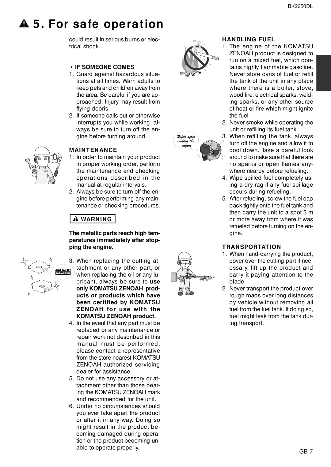 Zenoah BK2650DL owner manual If Someone Comes, Maintenance, Handling Fuel, Transportation 
