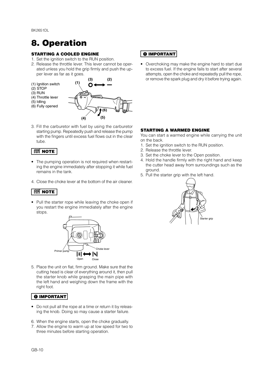 Zenoah BK2651DL owner manual Operation, Starting a Cooled Engine, Starting a Warmed Engine 