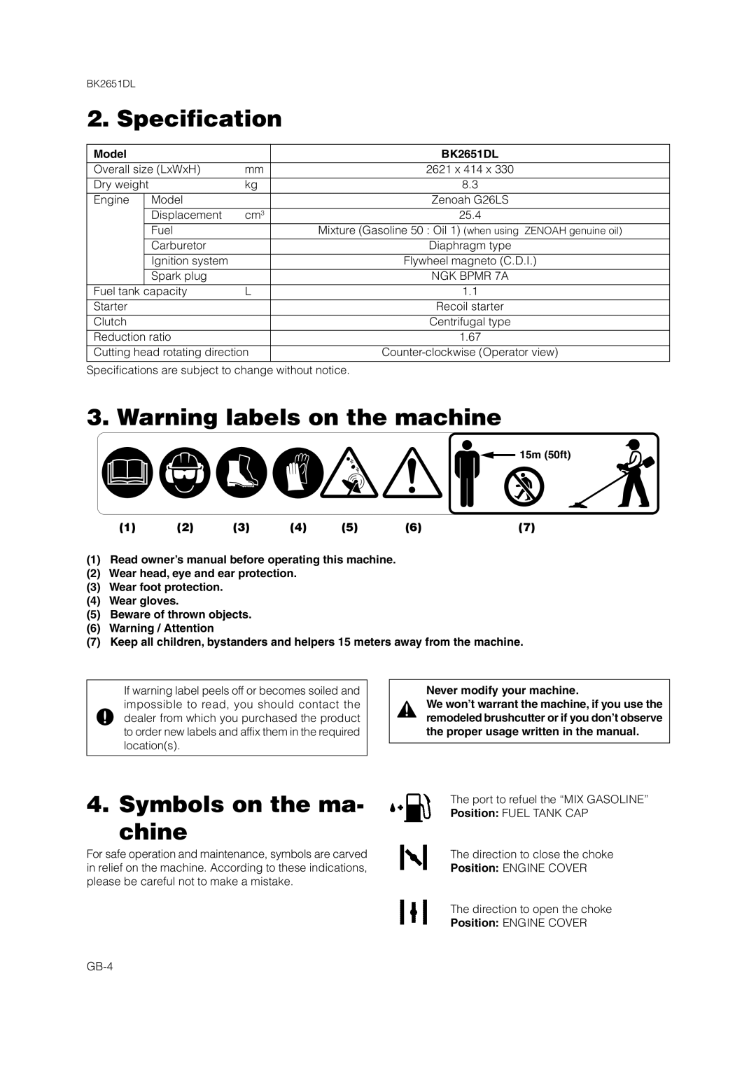 Zenoah BK2651DL Specification, Warning labels on the machine, Symbols on the ma- chine, Model, Never modify your machine 
