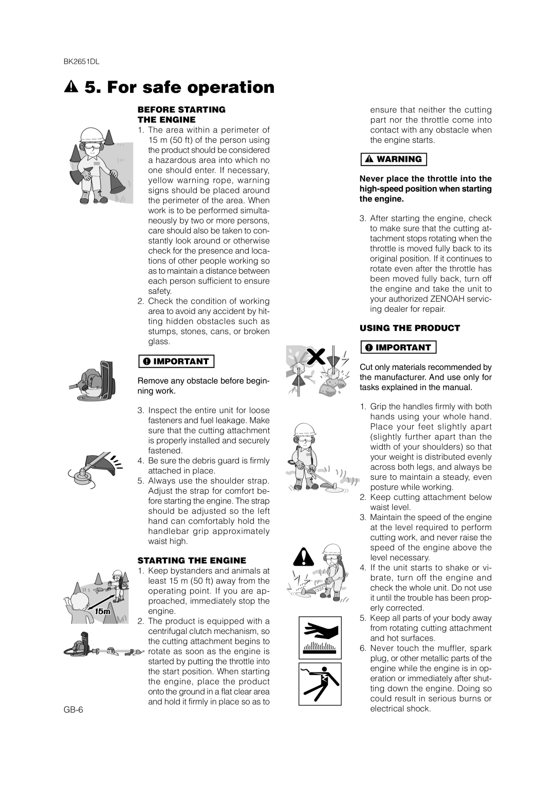 Zenoah BK2651DL owner manual Before Starting The Engine, Using The Product, For safe operation 