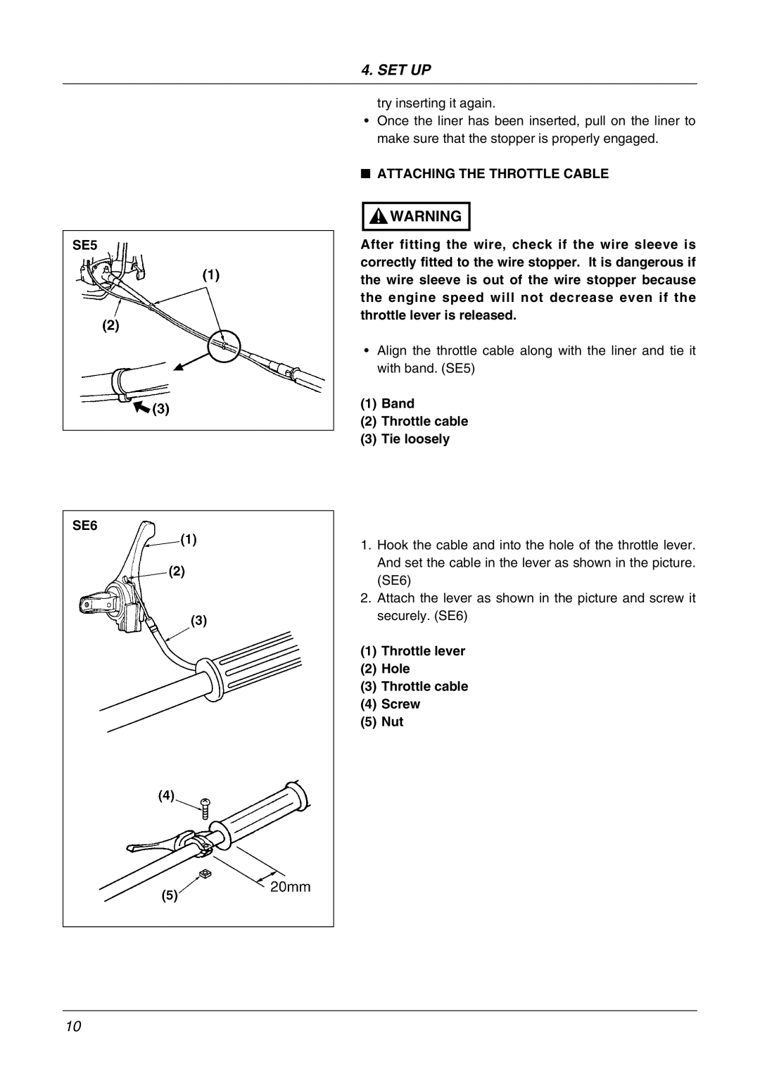 Zenoah BK3410FL, BK4310FL owner manual SE5 SE6, Attaching the Throttle Cable, Band Throttle cable Tie loosely 